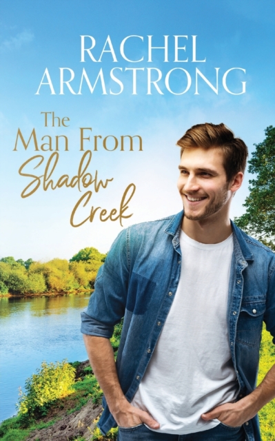 The Man from Shadow Creek, Paperback / softback Book