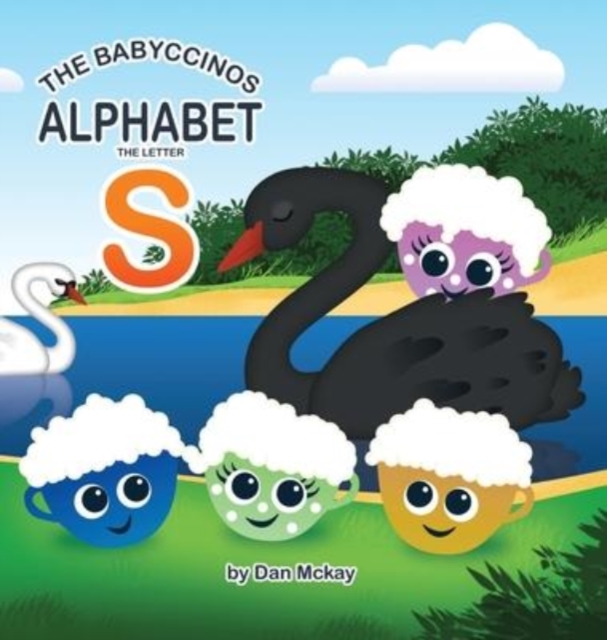 The Babyccinos Alphabet The Letter S, Hardback Book