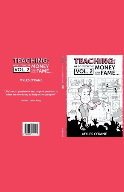 Teaching : we do it for the Money and Fame..., Paperback / softback Book