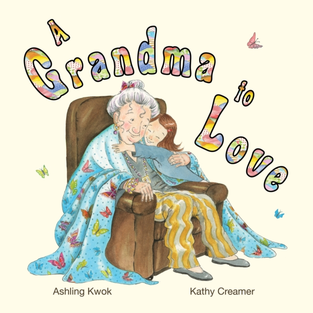 A Grandma to Love, Hardback Book