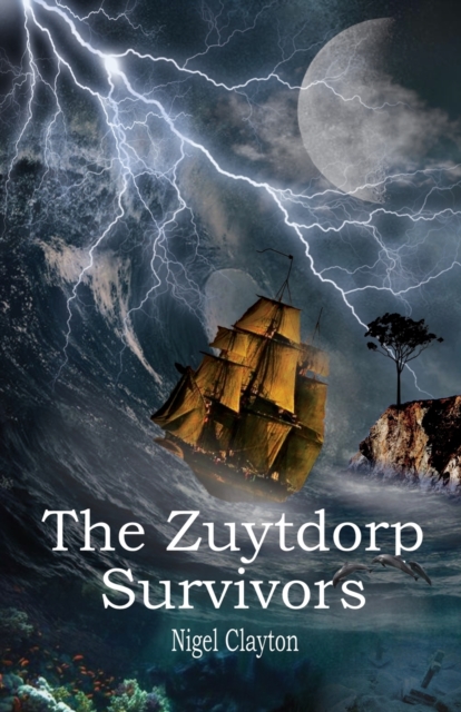 The Zuytdorp Survivors, Paperback / softback Book