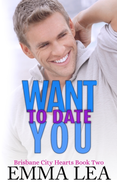 Want to Date You, Paperback / softback Book