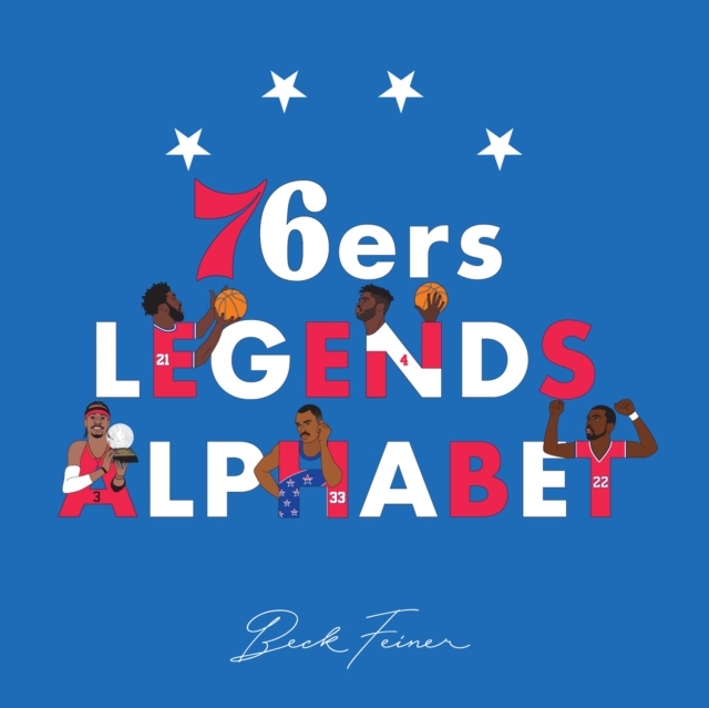 76ers Legends Alphabet, Hardback Book