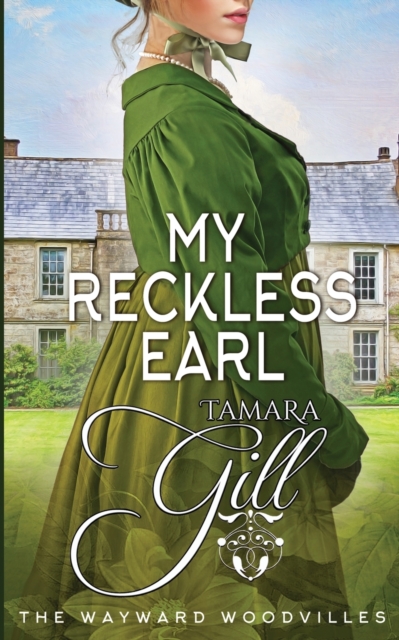 My Reckless Earl, Paperback / softback Book