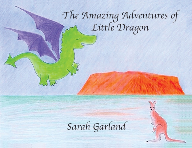 The Amazing Adventures of Little Dragon, Paperback / softback Book