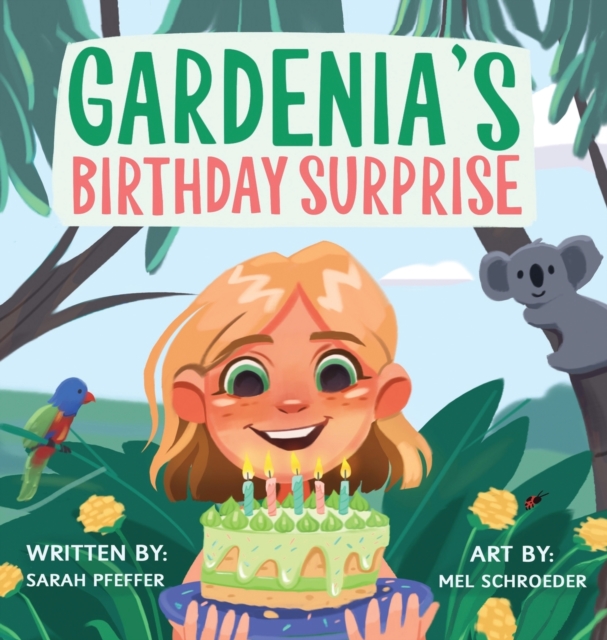 Gardenia's Birthday Surprise, Hardback Book