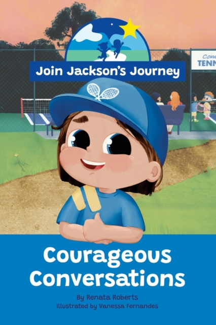 JOIN JACKSON's JOURNEY Courageous Conversations, Paperback / softback Book