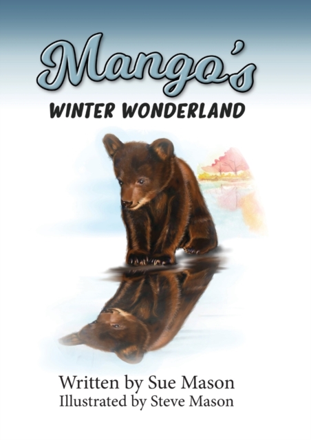 Mango's Winter Wonderland, Paperback / softback Book