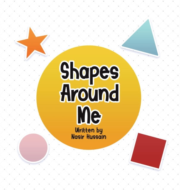 Shapes Around Me, Paperback / softback Book