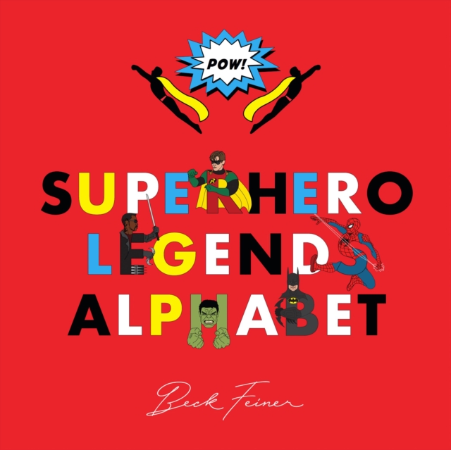 Superhero Legends Alphabet: Men, Hardback Book