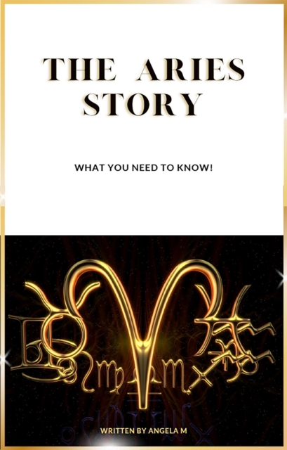 The Aries Story : What you need to know, EPUB eBook