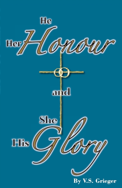 He Her Honour and She His Glory, Paperback / softback Book