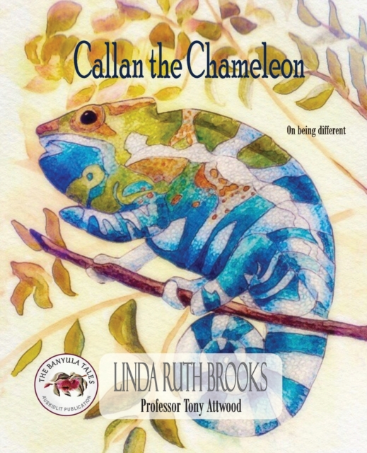 Callan the Chameleon : On being different, Paperback / softback Book