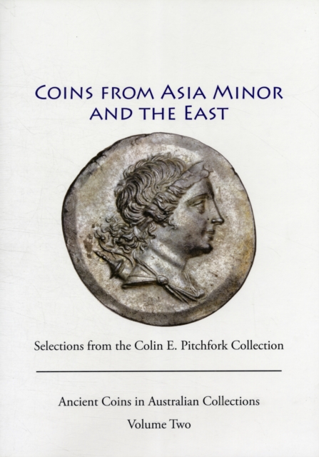 Ancient Coins from Asia Minor and the East, Paperback / softback Book
