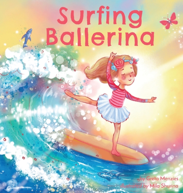 Surfing Ballerina, Hardback Book