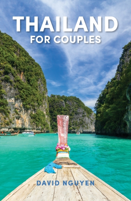 Thailand for Couples : Travel Guide, Paperback / softback Book
