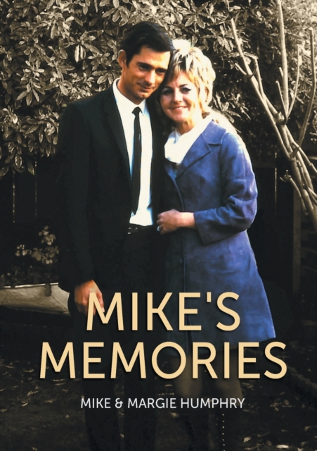 Mike's Memories, Paperback / softback Book
