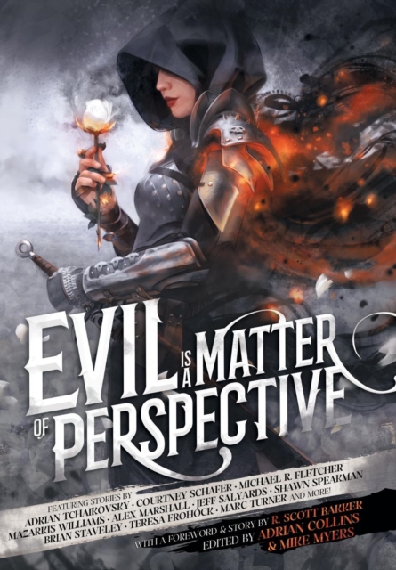 Evil is a Matter of Perspective : An Anthology of Antagonists, Hardback Book