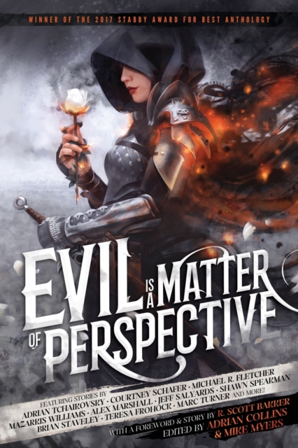 Evil is a Matter of Perspective : An Anthology of Antagonists, Paperback / softback Book