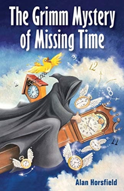 The Grimm Mystery of Missing Time, Paperback / softback Book