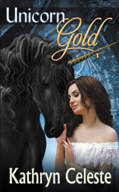 Unicorn Gold, Paperback / softback Book