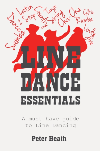 Line Dance Essentials : A must have guide to Line Dancing, EPUB eBook