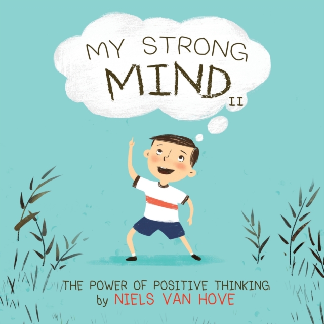 My Strong Mind II : The Power of Positive Thinking, Paperback / softback Book