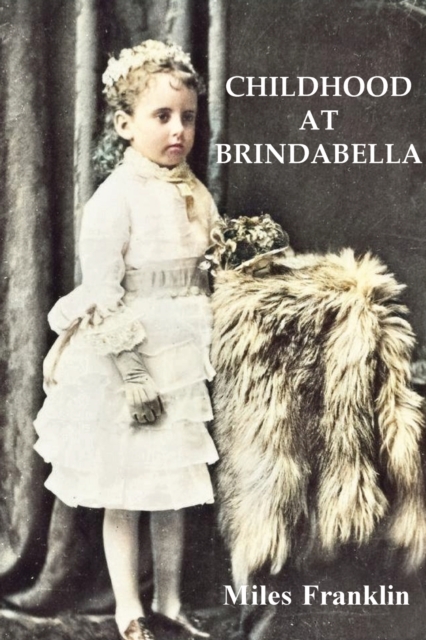 Childhood at Brindabella : My First Ten Years, Paperback / softback Book