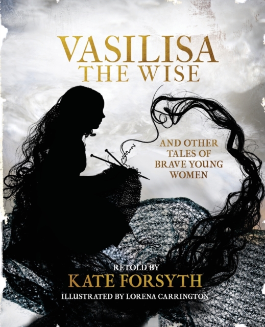 Vasilisa the Wise and other tales of brave young women, Paperback Book