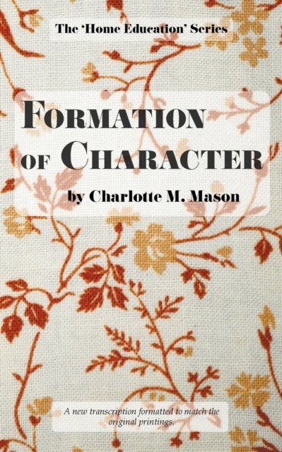 Formation of Character, Paperback / softback Book