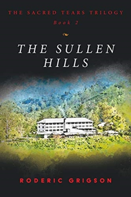 The Sullen Hills, Paperback / softback Book