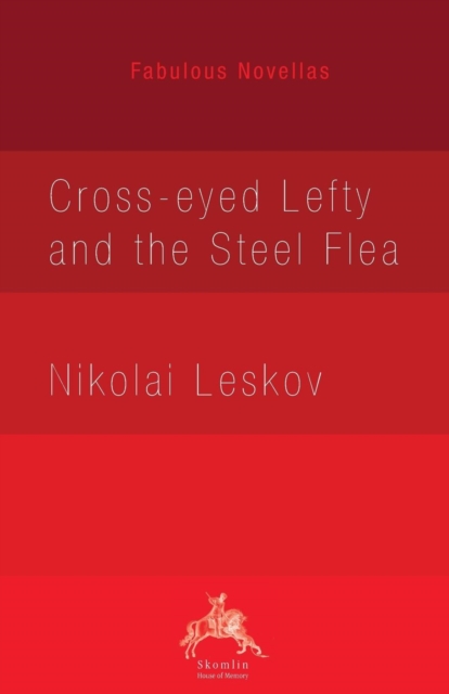 Cross-eyed Lefty and the Steel Flea, Paperback / softback Book