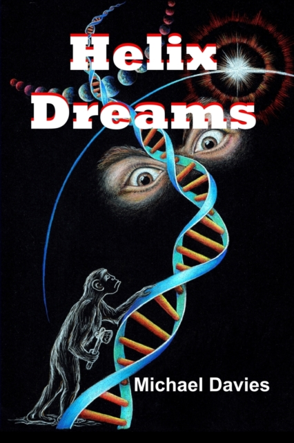 Helix Dreams, Paperback / softback Book