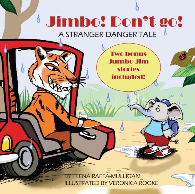 Jimbo! Don't Go! : A Stranger Danger Tale, Paperback / softback Book