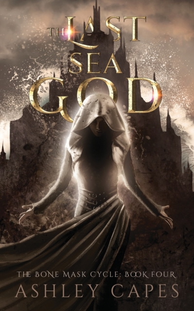 The Last Sea God : (An Epic Fantasy), Paperback / softback Book