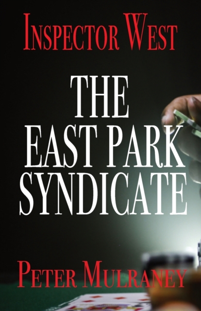 The East Park Syndicate, Paperback / softback Book