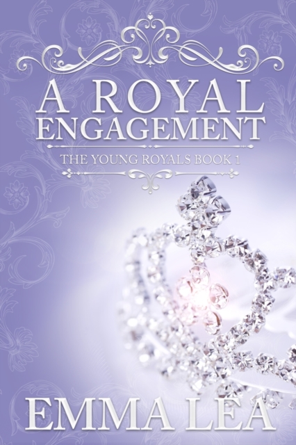 A Royal Engagement : The Young Royals Book 1, Paperback / softback Book