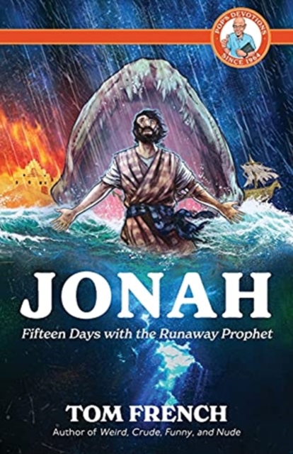 Jonah : Fifteen Days with the Runaway Prophet, Paperback / softback Book