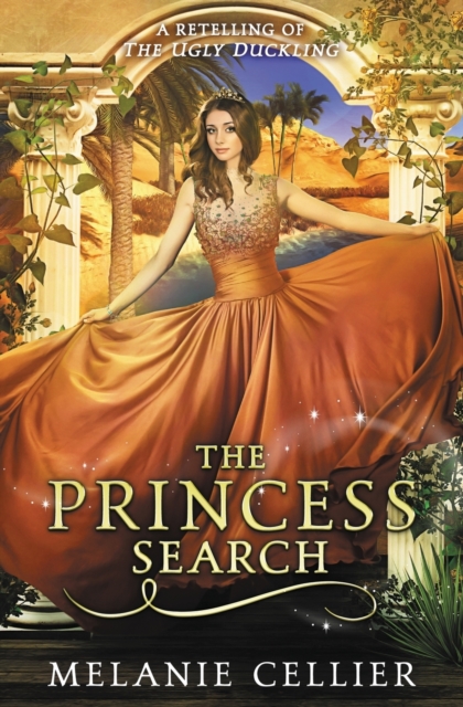 The Princess Search : A Retelling of The Ugly Duckling, Paperback / softback Book