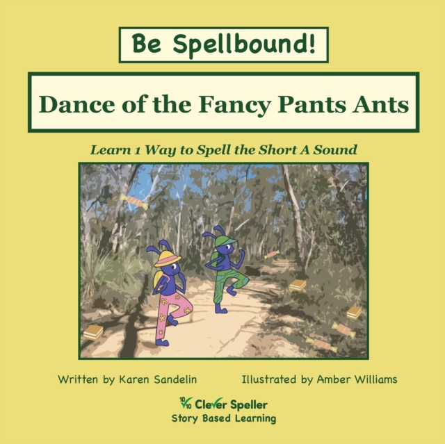 Dance of the Fancy Pants Ants : Decodable Sound Phonics Reader for Short A Word Families, Paperback / softback Book