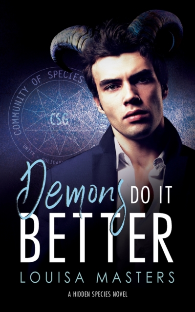 Demons Do It Better : A Hidden Species Novel, Paperback / softback Book