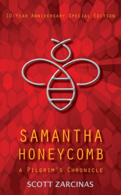 Samantha Honeycomb : 10-Year Anniversary Special Edition, Paperback / softback Book