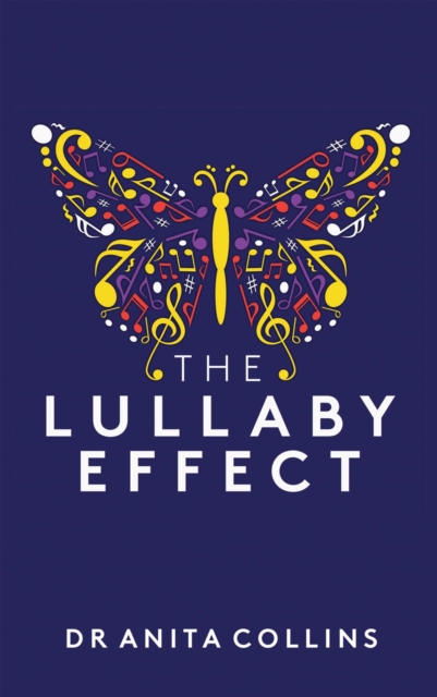 The Lullaby Effect : The science of singing to your child, EPUB eBook