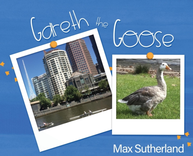 Gareth the Goose, Hardback Book