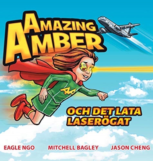Amazing Amber : och det lata laser?gat (Swedish Edition), Hardback Book