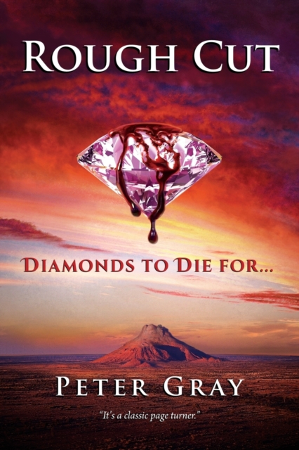 Rough Cut : Diamonds To Die For, Paperback / softback Book