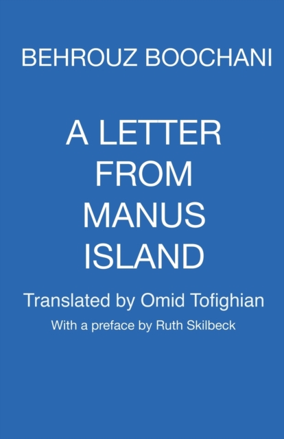 A Letter from Manus Island, Paperback / softback Book