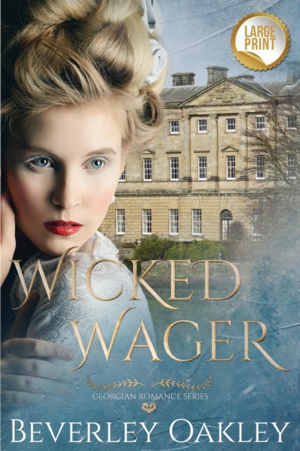 Wicked Wager : A Georgian Romance, Paperback / softback Book