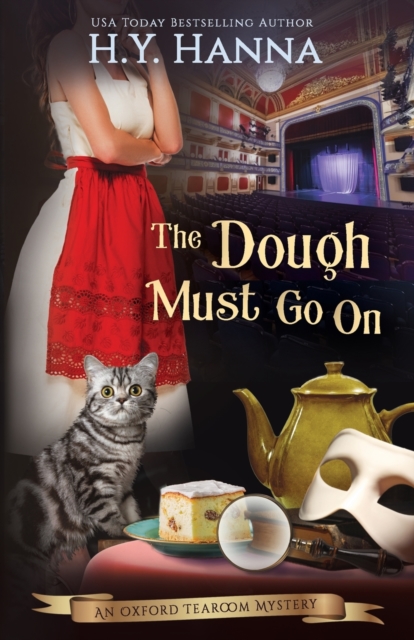 The Dough Must Go On : The Oxford Tearoom Mysteries - Book 9, Paperback / softback Book