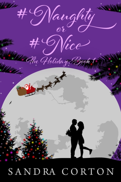 #Naughty or #Nice (The Holidaze Book 1), EPUB eBook